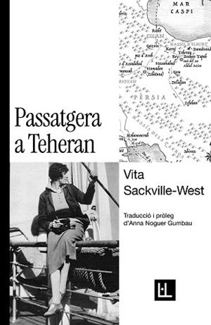 PASSATGERA A TEHERAN | 9791399079098 | SACKVILLE-WEST, VITA | Llibreria Geli - Llibreria Online de Girona - Comprar llibres en català i castellà