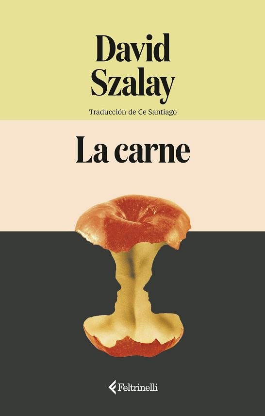 LA CARNE | 9791388111051 | SZALAY, DAVID | Libreria Geli - Librería Online de Girona - Comprar libros en catalán y castellano