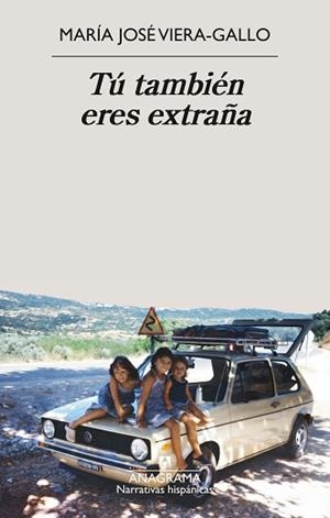 TÚ TAMBIÉN ERES EXTRAÑA | 9788433951090 | VIERA-GALLO, MARÍA JOSÉ | Libreria Geli - Librería Online de Girona - Comprar libros en catalán y castellano