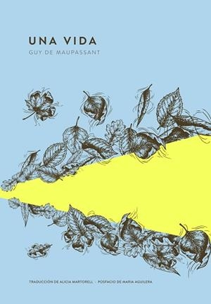 UNA VIDA | 9789992083079 | MAUPASSANT, GUY DE | Llibreria Geli - Llibreria Online de Girona - Comprar llibres en català i castellà