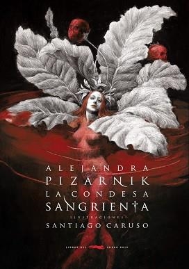 LA CONDESA SANGRIENTA | 9791399205589 | PIZARNIK, ALEJANDRA | Llibreria Geli - Llibreria Online de Girona - Comprar llibres en català i castellà