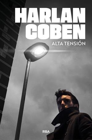 ALTA TENSIÓN | 9788410989931 | COBEN, HARLAN | Llibreria Geli - Llibreria Online de Girona - Comprar llibres en català i castellà