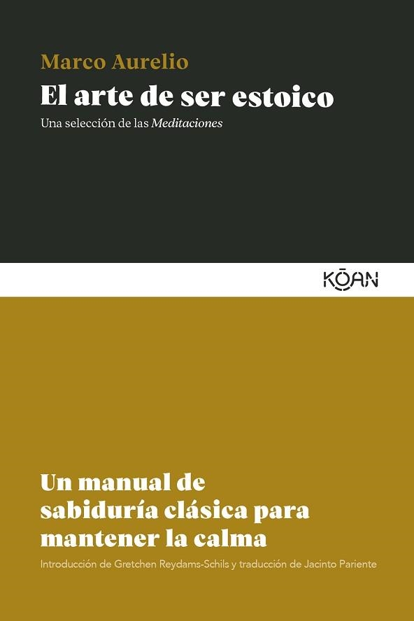 EL ARTE DE SER ESTOICO | 9788410358485 | MARCO AURELIO | Libreria Geli - Librería Online de Girona - Comprar libros en catalán y castellano
