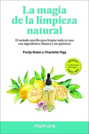 LA MAGIA DE LA LIMPIEZA NATURAL | 9791399220308 | RUBIN, PURDY/FIGG, CHARLOTTE | Libreria Geli - Librería Online de Girona - Comprar libros en catalán y castellano