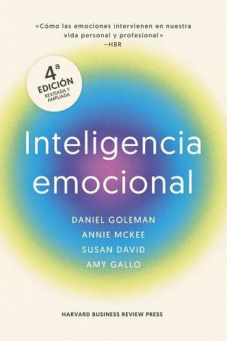 INTELIGENCIA EMOCIONAL(4ª EDICIÓN AMPLIADA) | 9788410121607 | GOLEMAN, DANIEL/MARKMAN, ART/MCKEE, ANNIE/DAVID, SUSAN | Llibreria Geli - Llibreria Online de Girona - Comprar llibres en català i castellà