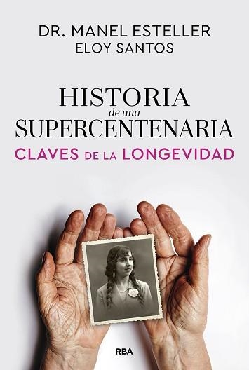 HISTORIA DE UNA SUPERCENTENARIA | 9791370310615 | ESTELLER BADOSA, MANEL/SANTOS, ELOY | Libreria Geli - Librería Online de Girona - Comprar libros en catalán y castellano