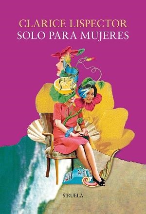 SOLO PARA MUJERES | 9791388032790 | LISPECTOR, CLARICE | Llibreria Geli - Llibreria Online de Girona - Comprar llibres en català i castellà