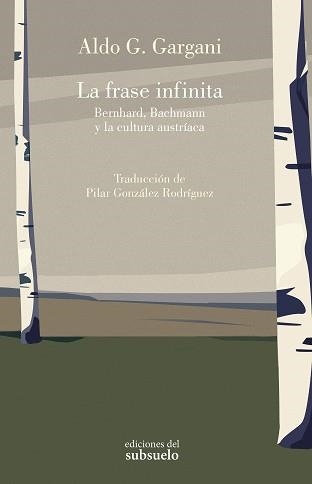 LA FRASE INFINITA | 9788412974782 | GARGANI, ALDO GIORGIO | Llibreria Geli - Llibreria Online de Girona - Comprar llibres en català i castellà