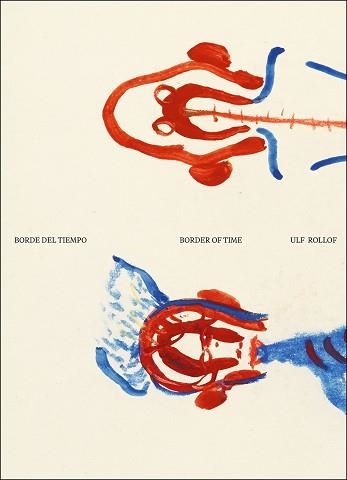 BORDE DEL TIEMPO / BORDER OF TIME | 9788410290778 | ROLLOF, ULF | Llibreria Geli - Llibreria Online de Girona - Comprar llibres en català i castellà