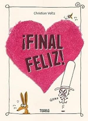 FINAL FELIZ! | 9786075841359 | VOLTZ, CHRISTIAN | Llibreria Geli - Llibreria Online de Girona - Comprar llibres en català i castellà