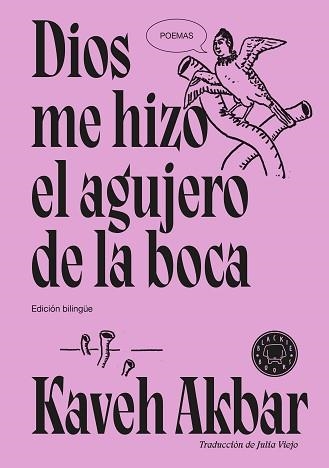 DIOS ME HIZO EL AGUJERO DE LA BOCA | 9791387748777 | AKBAR, KAVEH | Libreria Geli - Librería Online de Girona - Comprar libros en catalán y castellano