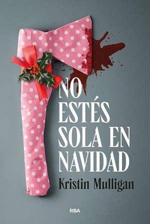 NO ESTÉS SOLA EN NAVIDAD | 9791370311100 | MULLIGAN, KRISTIN | Llibreria Geli - Llibreria Online de Girona - Comprar llibres en català i castellà