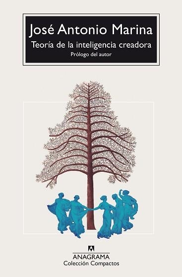 TEORÍA DE LA INTELIGENCIA CREADORA | 9788433950949 | MARINA, JOSÉ ANTONIO | Libreria Geli - Librería Online de Girona - Comprar libros en catalán y castellano