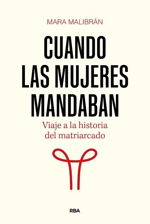 CUANDO LAS MUJERES MANDABAN | 9788411326322 | MALIBRÁN, MARA | Llibreria Geli - Llibreria Online de Girona - Comprar llibres en català i castellà
