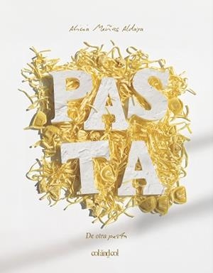 DE OTRA PASTA | 9788419483874 | MAÑAS ALDAYA, ALICIA | Libreria Geli - Librería Online de Girona - Comprar libros en catalán y castellano