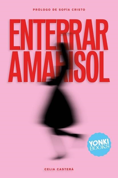 ENTERRAR A MARISOL | 9791399169805 | CASTERÁ, CELIA/CRISTO, SOFÍA | Llibreria Geli - Llibreria Online de Girona - Comprar llibres en català i castellà