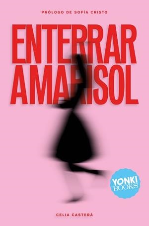 ENTERRAR A MARISOL | 9791399169805 | CASTERÁ, CELIA/CRISTO, SOFÍA | Llibreria Geli - Llibreria Online de Girona - Comprar llibres en català i castellà