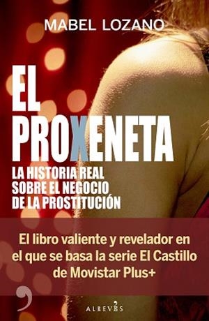 EL PROXENETA | 9788410455894 | LOZANO, MABEL | Llibreria Geli - Llibreria Online de Girona - Comprar llibres en català i castellà