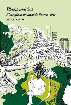 PLAZA MÁGICA | 9791399191165 | ABÓS, ÁLVARO | Llibreria Geli - Llibreria Online de Girona - Comprar llibres en català i castellà