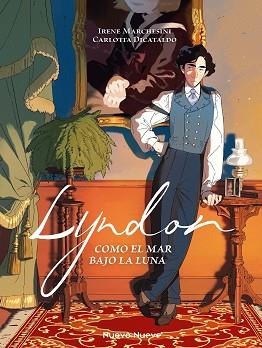 LYNDON.COMO EL MAR BAJO LA LUNA | 9788410287730 | DICATALDO, CARLOTTA/MARCHESINI, IRENE | Llibreria Geli - Llibreria Online de Girona - Comprar llibres en català i castellà