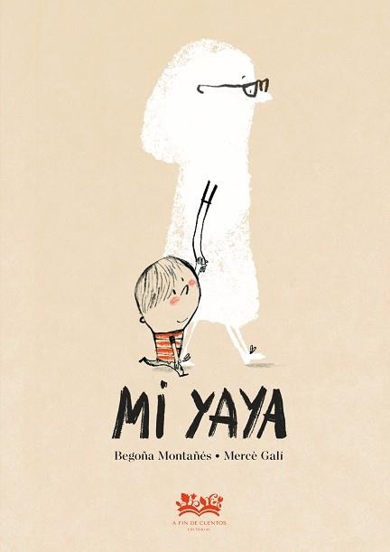 MI YAYA | 9788419684684 | MONTAÑÉS, BEGOÑA | Libreria Geli - Librería Online de Girona - Comprar libros en catalán y castellano