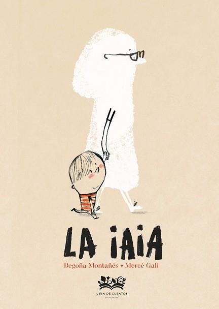 LA IAIA | 9788419684707 | MONTAÑÉS, BEGOÑA | Libreria Geli - Librería Online de Girona - Comprar libros en catalán y castellano
