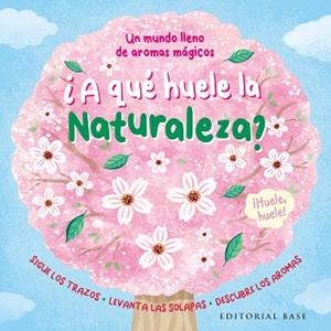 A QUE HUELE LA NATURALEZA? | 9788410043718 | MELROSE, KATIE/ITALIANO, LEE | Libreria Geli - Librería Online de Girona - Comprar libros en catalán y castellano
