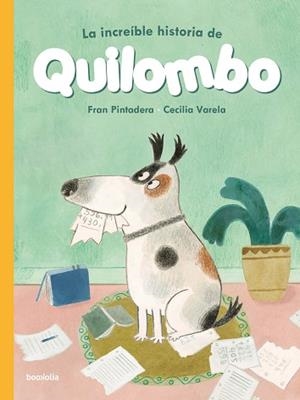 LA INCREÍBLE HISTORIA DE QUILOMBO | 9791387702236 | PINTADERA, FRAN | Llibreria Geli - Llibreria Online de Girona - Comprar llibres en català i castellà