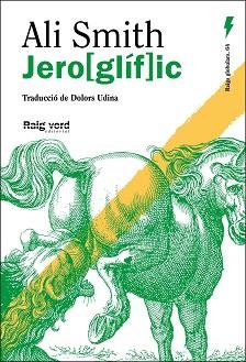 JERO[GLÍF]IC | 9788410487369 | SMITH, ALI | Llibreria Geli - Llibreria Online de Girona - Comprar llibres en català i castellà