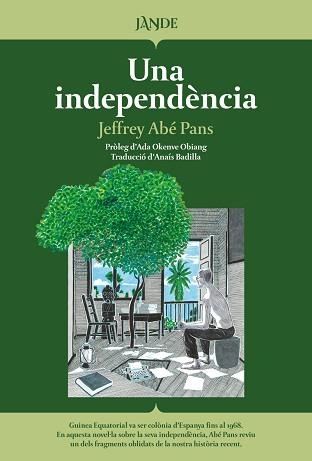 UNA INDEPENDÈNCIA | 9791387656140 | ABÉ PANS,JEFFREY | Llibreria Geli - Llibreria Online de Girona - Comprar llibres en català i castellà