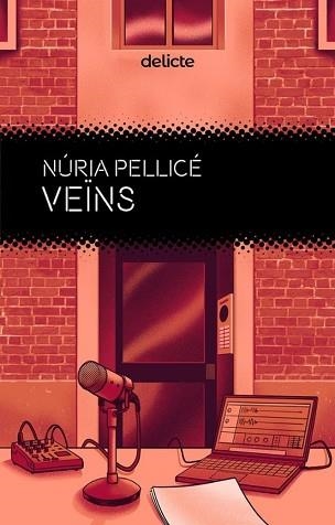 VEÏNS | 9788419415615 | PELLICÉ, NÚRIA | Llibreria Geli - Llibreria Online de Girona - Comprar llibres en català i castellà