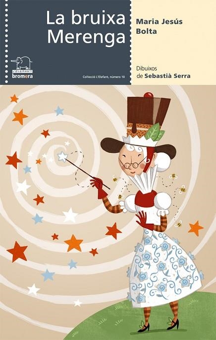 LA BRUIXA MERENGA | 9788498240610 | BOLTA,MARIA JESÚS | Libreria Geli - Librería Online de Girona - Comprar libros en catalán y castellano