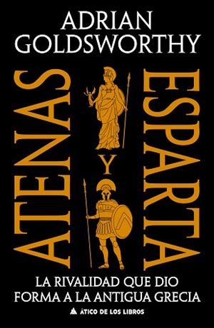 ATENAS Y ESPARTA | 9791387592738 | GOLDSWORTHY, ADRIAN | Libreria Geli - Librería Online de Girona - Comprar libros en catalán y castellano