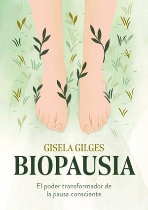 BIOPAUSIA | 9791387996277 | GILGES, GISELA | Libreria Geli - Librería Online de Girona - Comprar libros en catalán y castellano