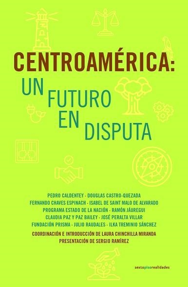 CENTROAMÉRICA.UN FUTURO EN DISPUTA | 9786072647442 | Libreria Geli - Librería Online de Girona - Comprar libros en catalán y castellano