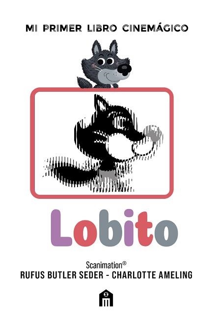 LOBITO.MI PRIMER LIBRO CINEMÁGICO | 9791259578211 | BUTLER,RUFUS | Libreria Geli - Librería Online de Girona - Comprar libros en catalán y castellano