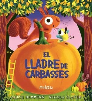 EL LLADRE DE CARBASSES | 9791388030130 | HEMMING, ALICE | Llibreria Geli - Llibreria Online de Girona - Comprar llibres en català i castellà