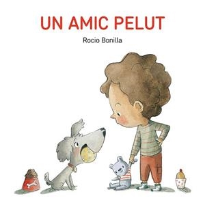 UN AMIC PELUT | 9791387614553 | BONILLA,ROCIO | Llibreria Geli - Llibreria Online de Girona - Comprar llibres en català i castellà
