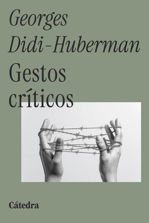 GESTOS CRÍTICOS | 9788437650401 | DIDI-HUBERMAN, GEORGES | Libreria Geli - Librería Online de Girona - Comprar libros en catalán y castellano