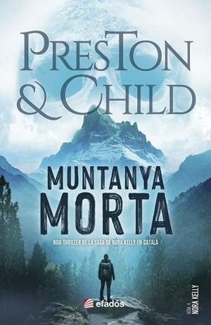 MUNTANYA MORTA | 9791387658687 | CHILD, LINCOLN / PRESTON, DOUGLAS | Llibreria Geli - Llibreria Online de Girona - Comprar llibres en català i castellà