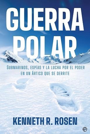 GUERRA POLAR | 9788410943803 | R. ROSEN, KENNETH | Llibreria Geli - Llibreria Online de Girona - Comprar llibres en català i castellà
