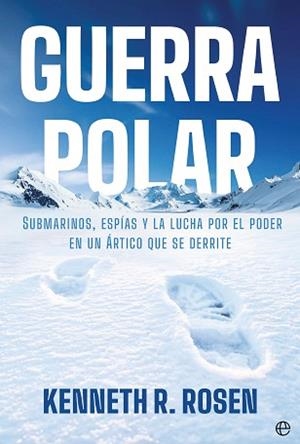 GUERRA POLAR | 9788410943803 | R. ROSEN, KENNETH | Llibreria Geli - Llibreria Online de Girona - Comprar llibres en català i castellà