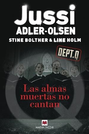 LAS ALMAS MUERTAS NO CANTAN | 9791388136351 | ADLER-OLSEN, JUSSI/BOLTHER, STINE/HOLM, LINE | Llibreria Geli - Llibreria Online de Girona - Comprar llibres en català i castellà