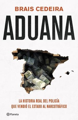 ADUANA | 9788408319054 | CEDEIRA, BRAIS | Llibreria Geli - Llibreria Online de Girona - Comprar llibres en català i castellà