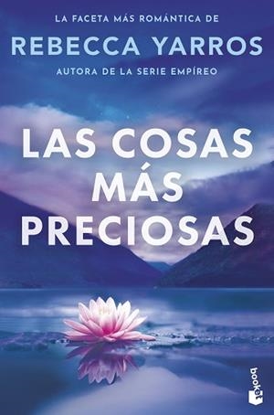 LAS COSAS MÁS PRECIOSAS | 9788408326465 | YARROS, REBECCA | Libreria Geli - Librería Online de Girona - Comprar libros en catalán y castellano