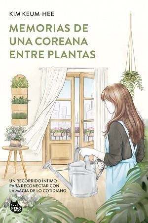 MEMORIAS DE UNA COREANA ENTRE PLANTAS | 9788410427617 | KEUM-HEE, KIM | Llibreria Geli - Llibreria Online de Girona - Comprar llibres en català i castellà