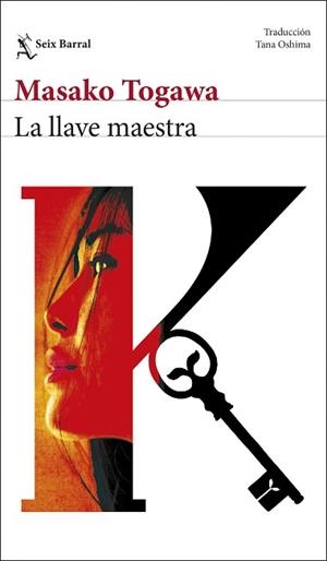 LA LLAVE MAESTRA | 9788432251375 | TOGAWA, MASAKO | Llibreria Geli - Llibreria Online de Girona - Comprar llibres en català i castellà