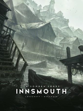 LA SOMBRA SOBRE INNSMOUTH | 9788445021729 | BARANGER, FRANÇOIS/LOVECRAFT, H. P. | Llibreria Geli - Llibreria Online de Girona - Comprar llibres en català i castellà