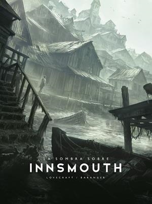 LA SOMBRA SOBRE INNSMOUTH | 9788445021729 | BARANGER, FRANÇOIS/LOVECRAFT, H. P. | Llibreria Geli - Llibreria Online de Girona - Comprar llibres en català i castellà
