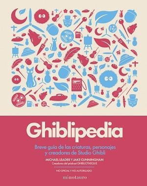 GHIBLIPEDIA | 9788445022405 | CUNNINGHAM, JAKE/LEADER, MICHAEL | Llibreria Geli - Llibreria Online de Girona - Comprar llibres en català i castellà